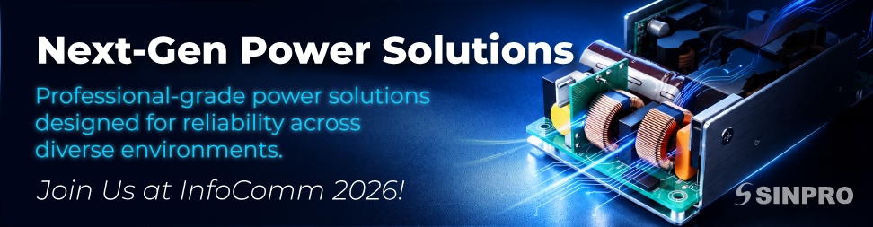Sinpro Electronics at InfoComm 2026, Next-Gen Power Solutions